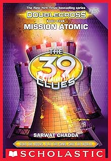 Mission Atomic (The 39 Clues: Doublecross, Book 4) (English Edition)